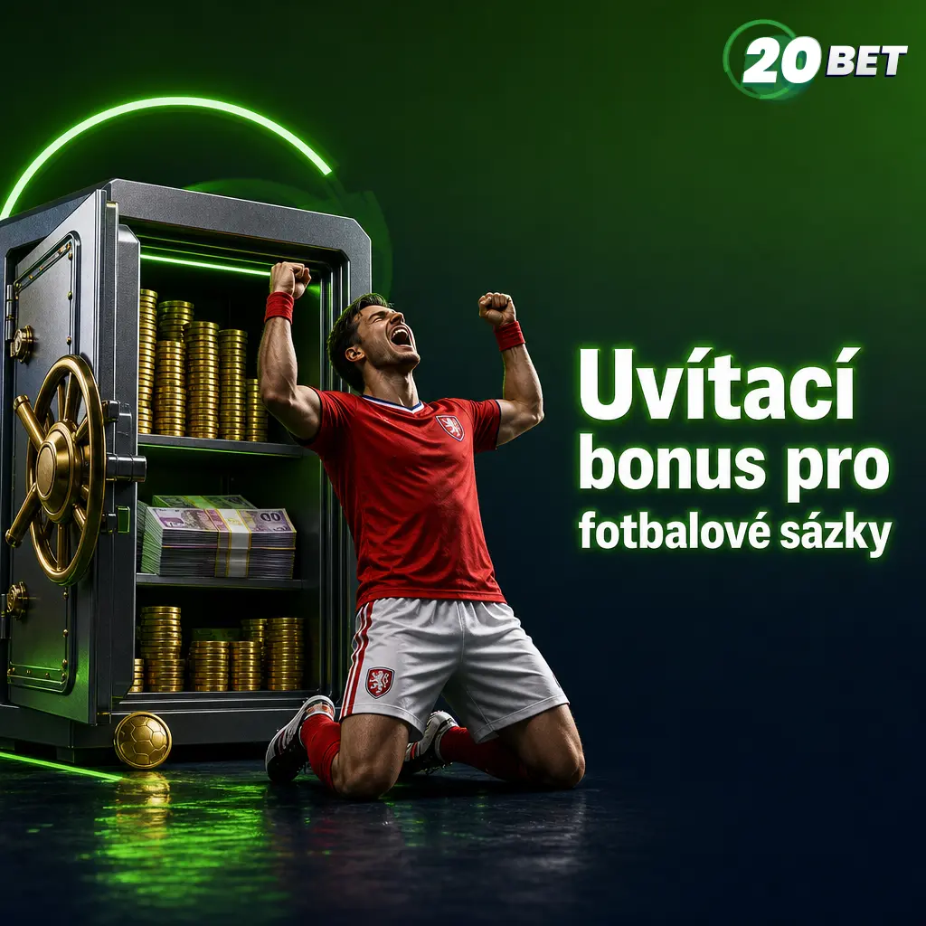 Uvítací bonus 20bet 100 % až 2 500 CZK na fotbalové sázky po vkladu 500 CZK