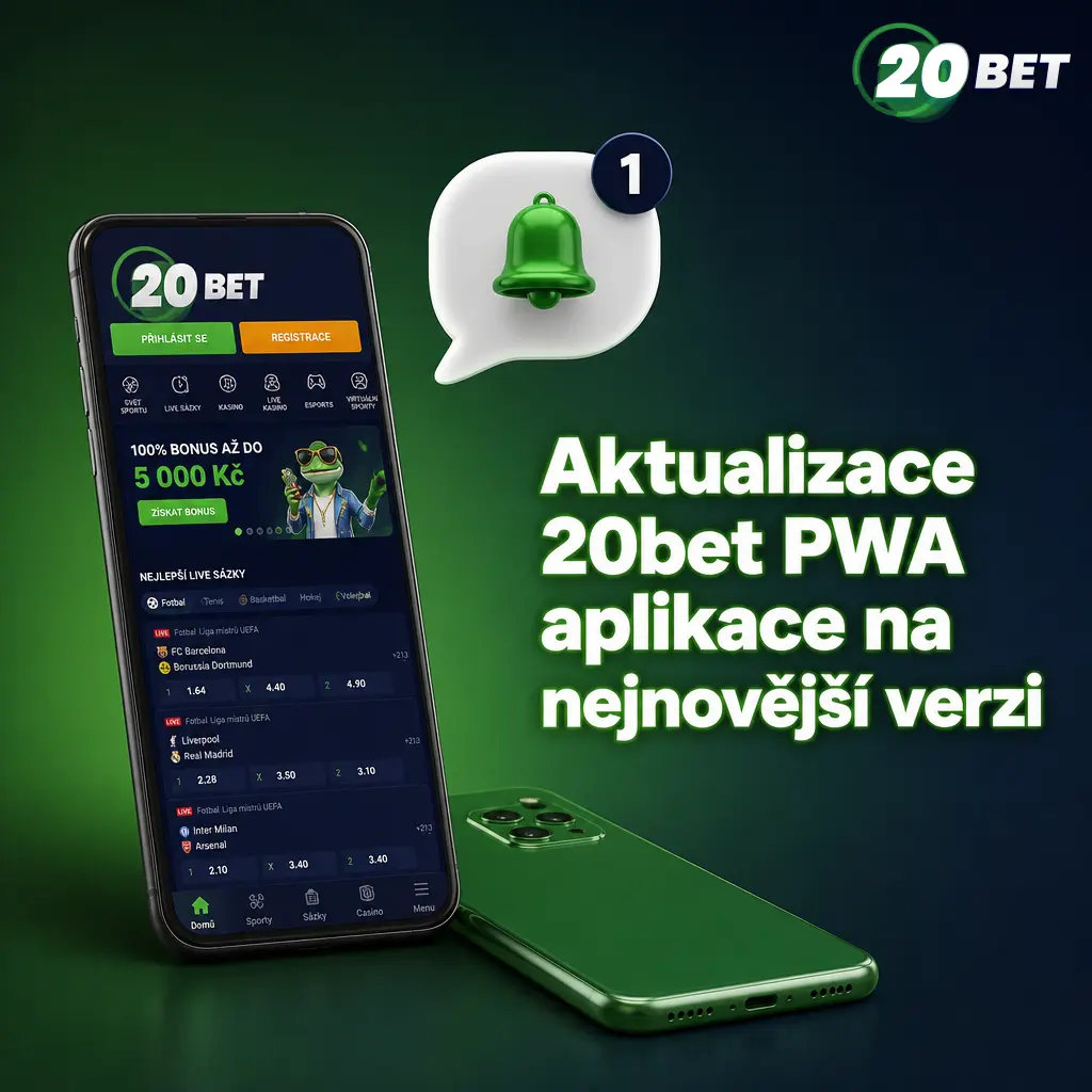 Aktualizace 20bet PWA aplikace probíhá automaticky přes prohlížeč bez nutnosti manuálního stahování