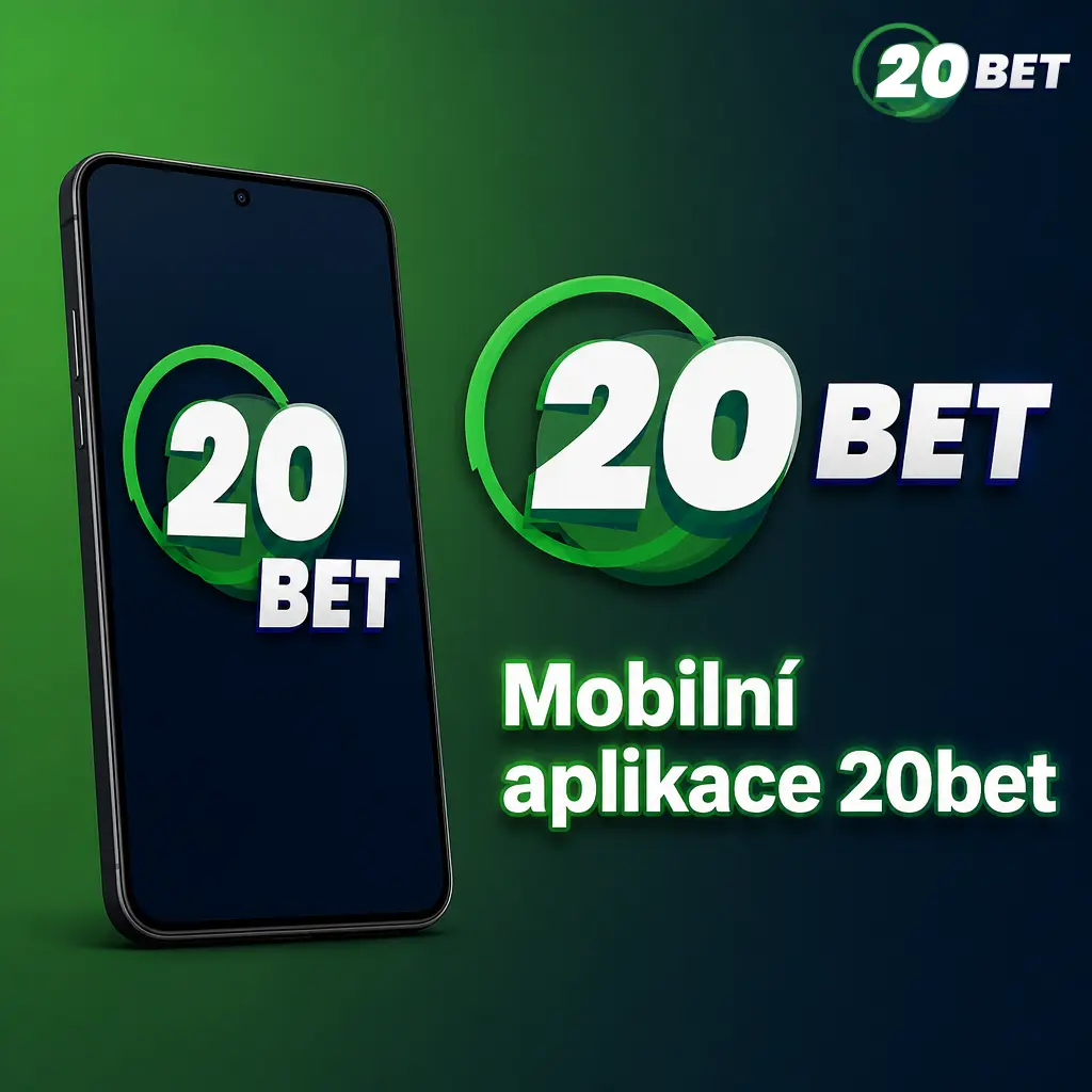 Mobilní aplikace 20bet pro Android ke stažení APK a sportovní sázení i casino s live streamem