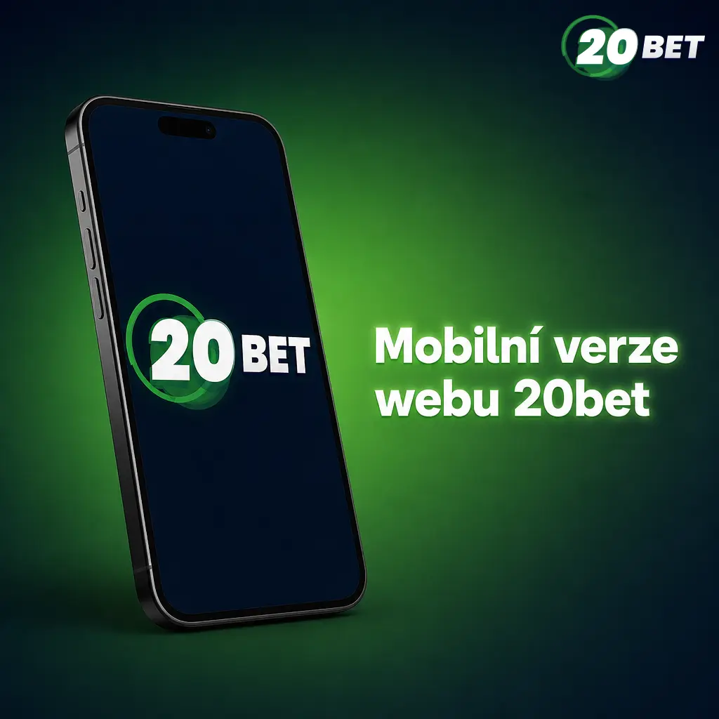 Mobilní verze webu 20bet v prohlížeči se sportovními sázkami a casino hrami bez nutnosti instalace aplikace