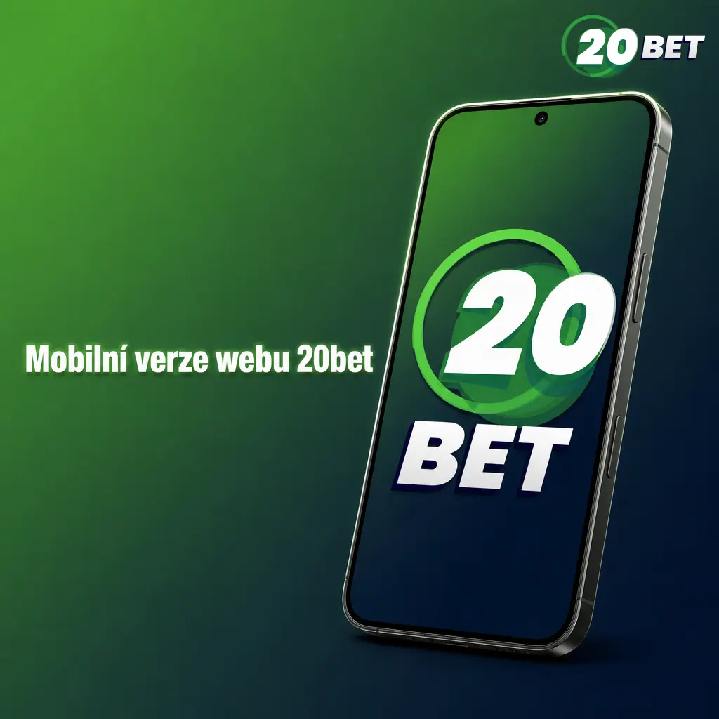 Mobilní verze webu 20bet v prohlížeči na Android a iOS bez instalace, se stejnými kurzy, bonusy a hrami