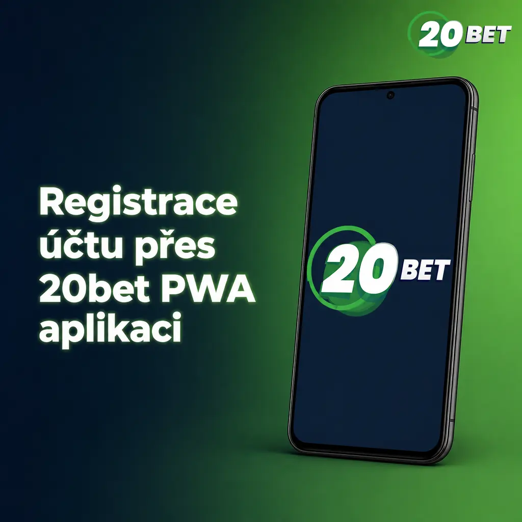 Registrace nového účtu na 20bet přes PWA aplikaci na mobilním telefonu
