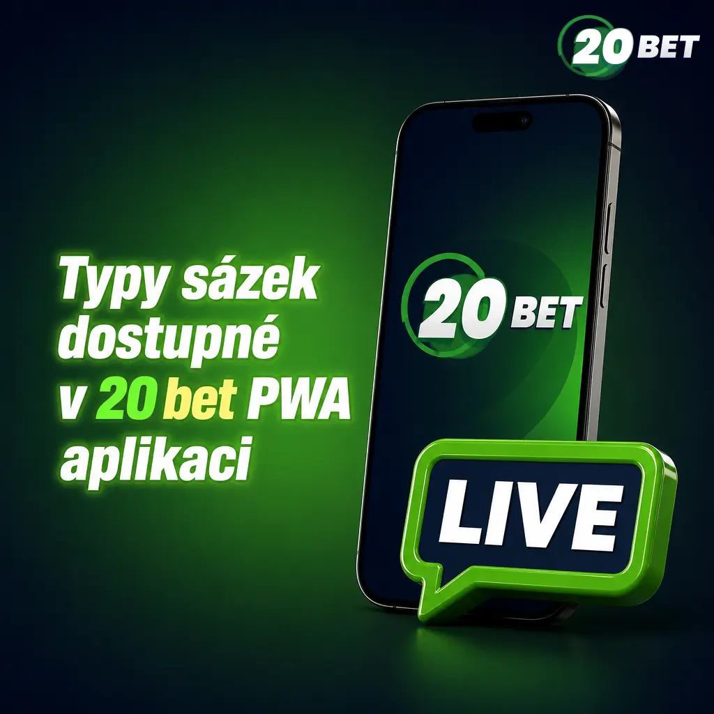 Přehled typů sázek v 20bet PWA aplikaci: jednoduché, kombinované, systémové, live a Bet Builder sázky.