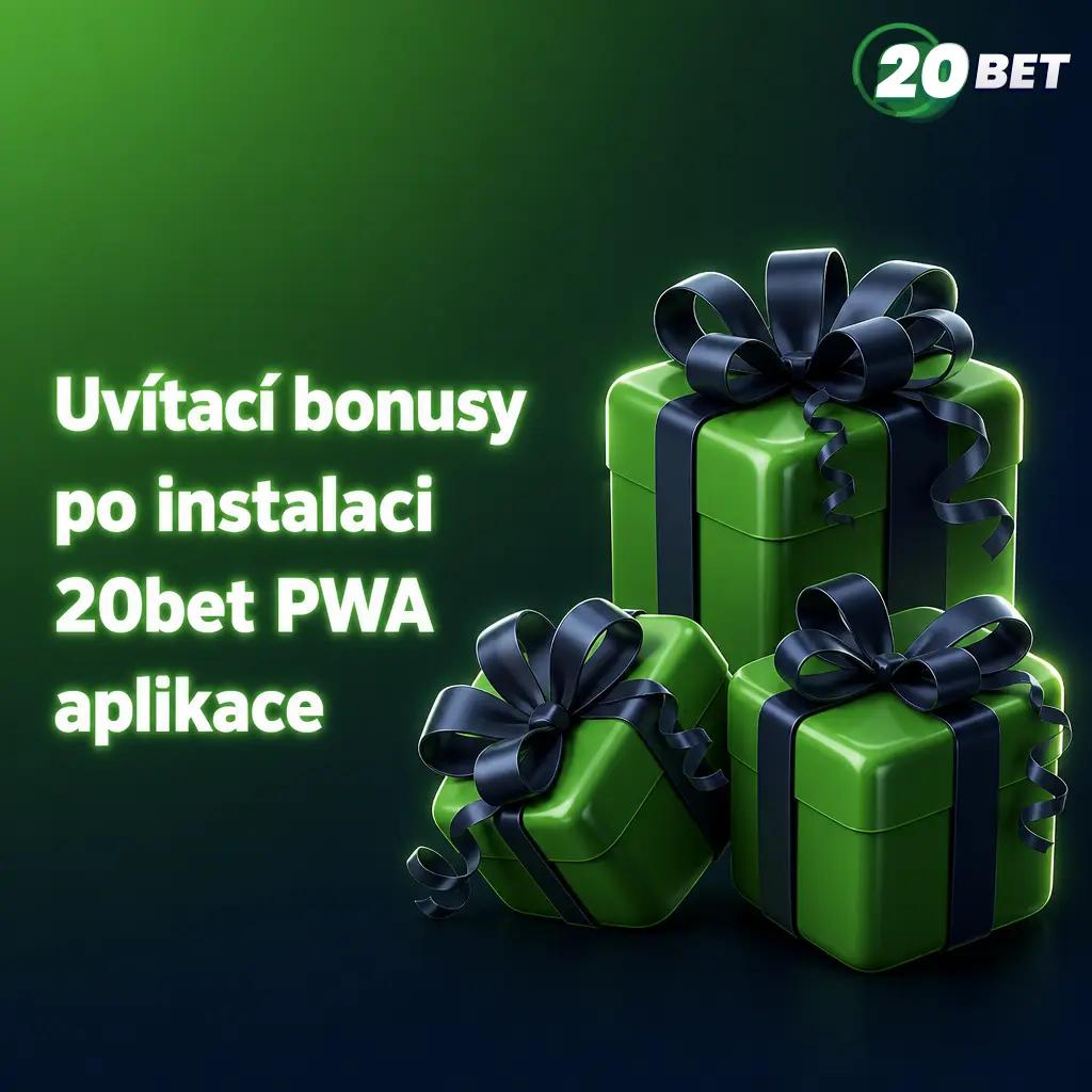 Uvítací bonusy 20bet PWA aplikace: sportovní bonus, casino bonus, 120 free spinů a bonusová hra po prvním vkladu