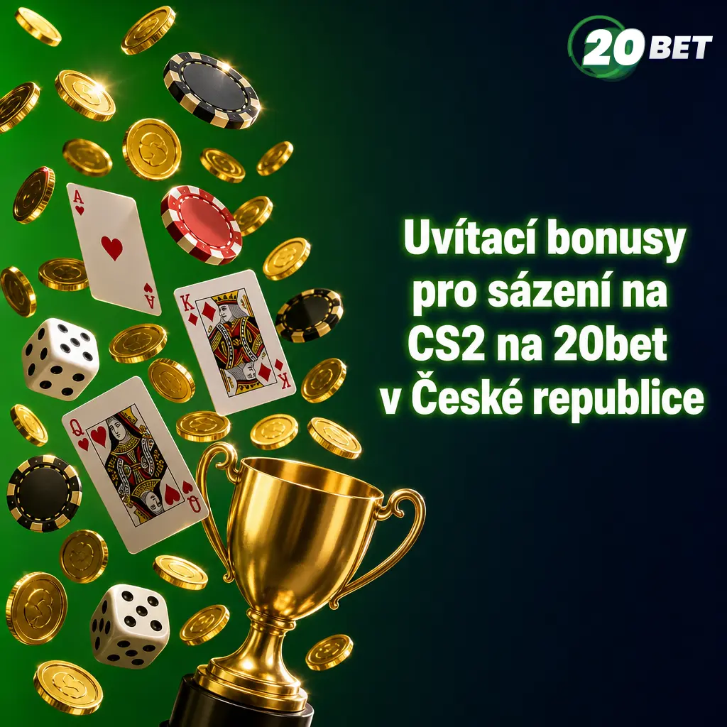 Uvítací bonusy na 20bet pro sázení na CS2 v ČR: sportovní bonus 100% do 2 500 CZK a casino bonus s free spiny